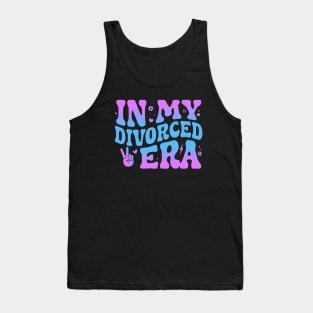 In My Divorced Era Funny Divorce Party Support Divorce Squad Tank Top